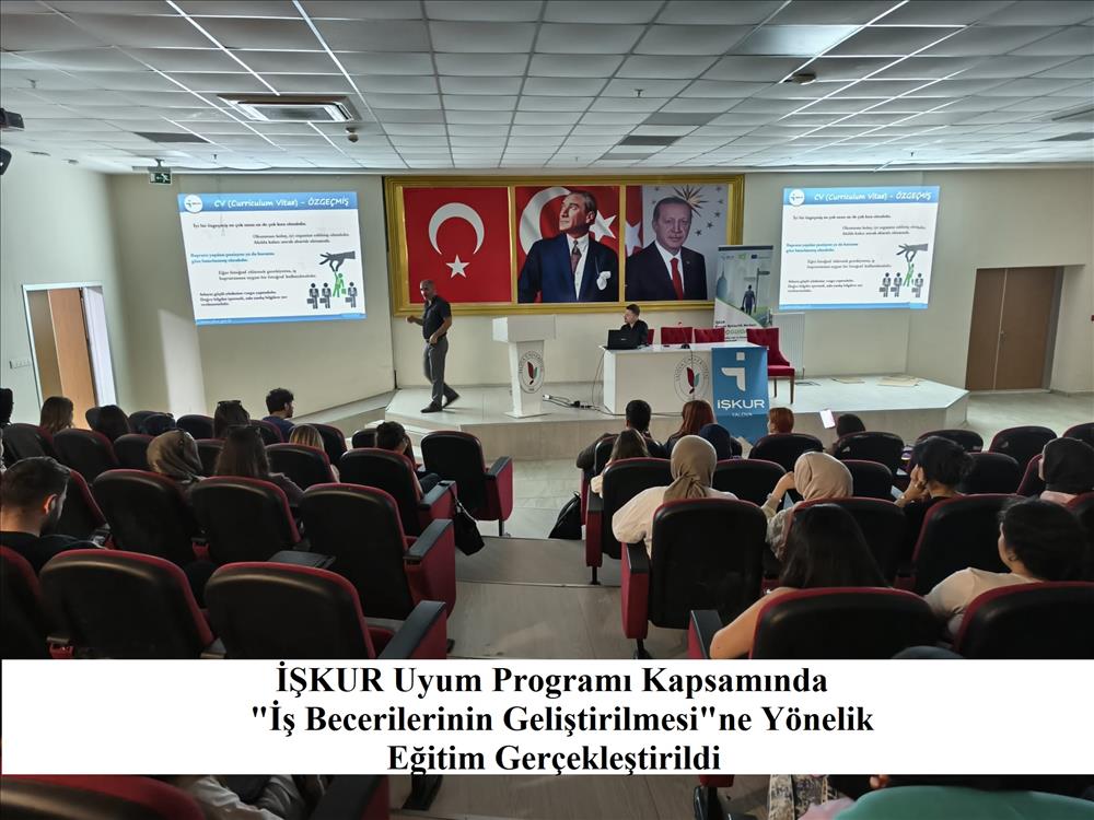 İŞKUR Uyum Programı Kapsamında İş Becerilerinin Geliştirilmesine Yönelik Eğitim Gerçekleştirildi