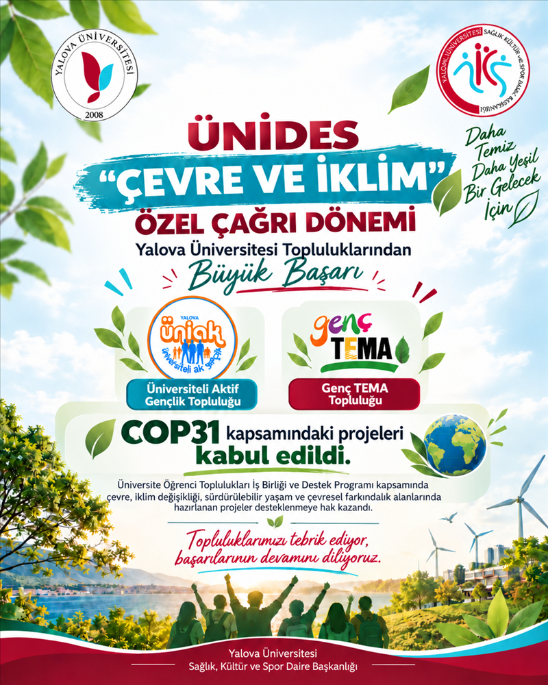 Yalova Üniversitesi Öğrenci Topluluklarından ÜNİDES “Çevre ve İklim” Özel Çağrı Döneminde Başarı