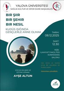  "Bir Şiir, Bir Şehir, Bir Nesil: Kudüs Işığında Gençlerle Anne Olmak" Başlıklı Konferans